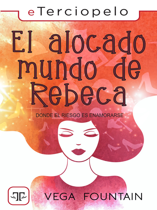 Cover image for El alocado mundo de Rebeca